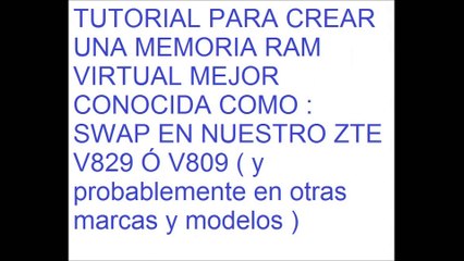 Aumentar ram al zte v829 y v809