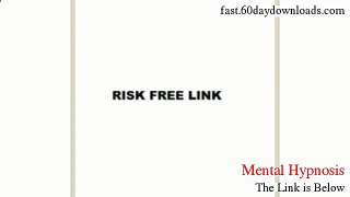 Mental Hypnosis Download the Program Free of Risk - Where To Access