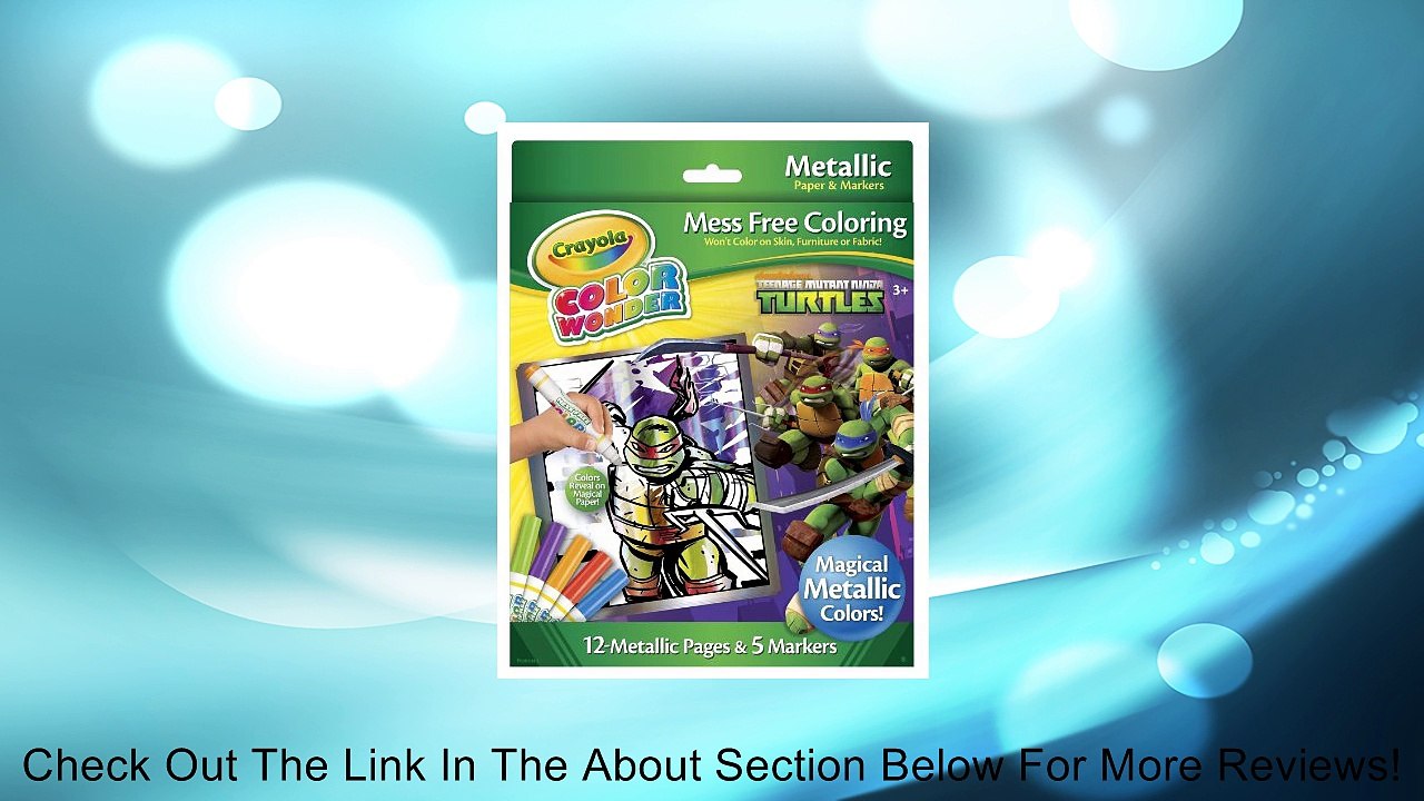 Crayola Color Wonder Teenage Mutant Ninja Turtles Metallic Paper and Markers Review