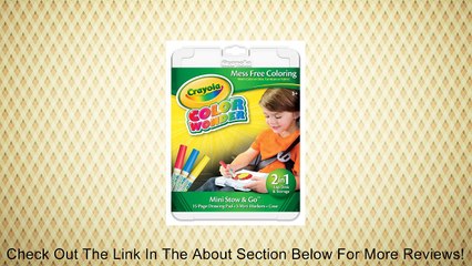 Crayola Color Wonder Mini Stow and Go Studio Coloring Kit Review