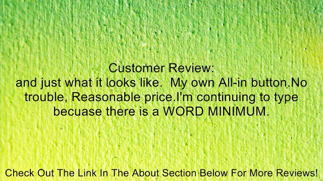 1 ALL IN BUTTON 2 INCH TEXAS HOLDEM POKER CASINO Review