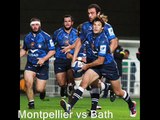 watch Big Match Montpellier vs Bath Rugby 5 dec 2014