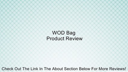 WOD Bag Review