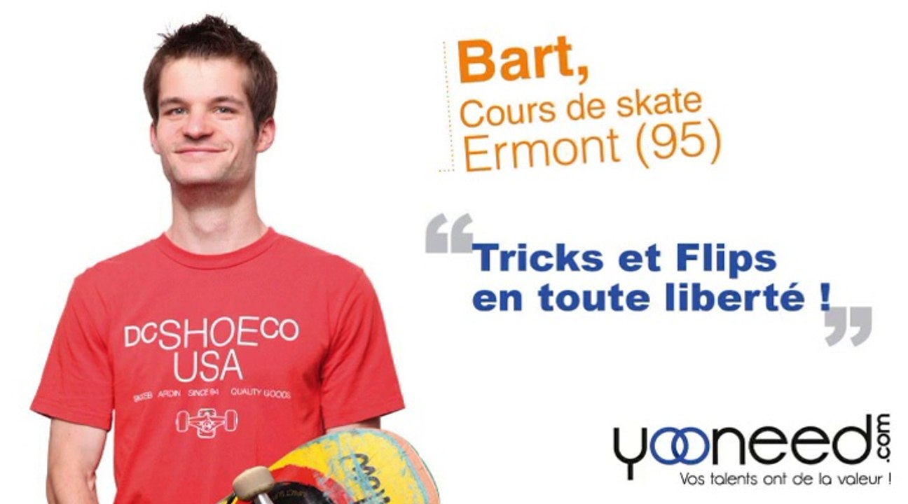 Cours de Skate à Ermont (95120 _ Val d'oise) avec Bart - Yooneed