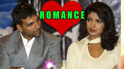 Akshay Kumar Wants To ROMANCE Priyanka Chopra