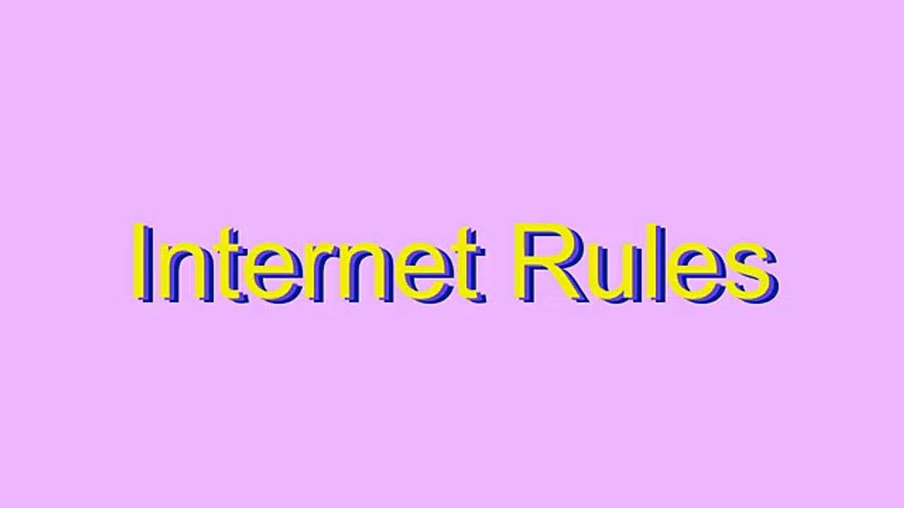 How to Pronounce Internet Rules