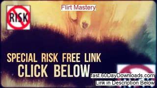 Flirt Mastery review video and link