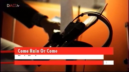 Maria Mendes - Come Rain Or Come Shine
