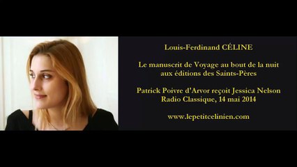 Louis-Ferdinand CÉLINE _ le manuscrit de Voyage au bout de la nuit publié ! (2014)