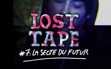 LA SECTE DU FUTUR - Love Runs Slower Than Me / LOST TAPE #7