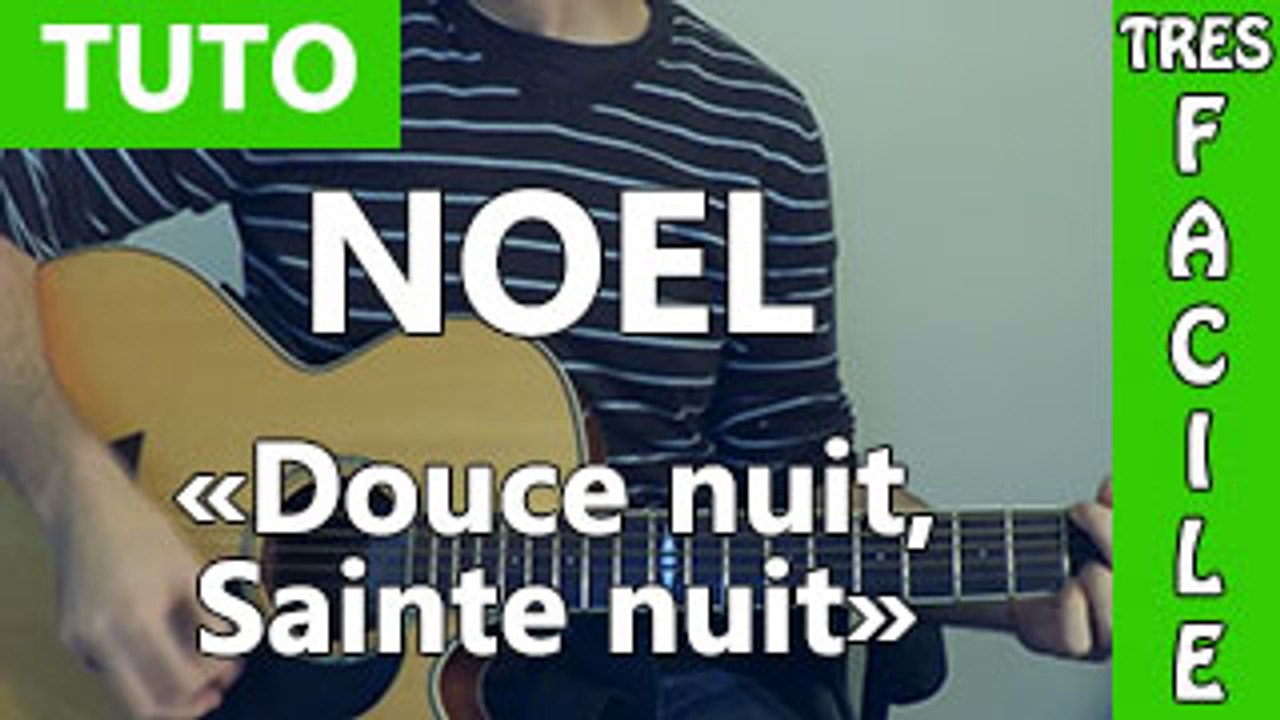 Douce nuit, Sainte nuit ( Silent Night ) - Cours de Guitare ( Facile ) -  Vidéo Dailymotion