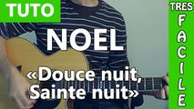 Douce nuit, Sainte nuit ( Silent Night ) - Cours de Guitare ( Facile )