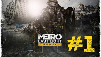 (1.Bölüm) SONUN BAŞLANGICI | Metro : Last Light (PS4)