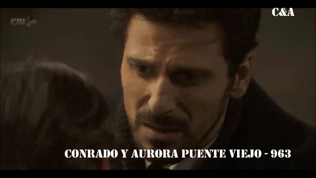 Cap. 963 Conrado y Aurora +avances