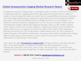 Worldwide Intraoperative Imaging Market Strategies & Research Report to 2019