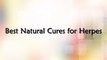 Best Natural Cures for Herpes - Get Rid of Herpes Using the Natural Cure