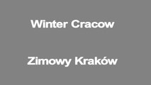Kraków zimą (Winter Cracow)