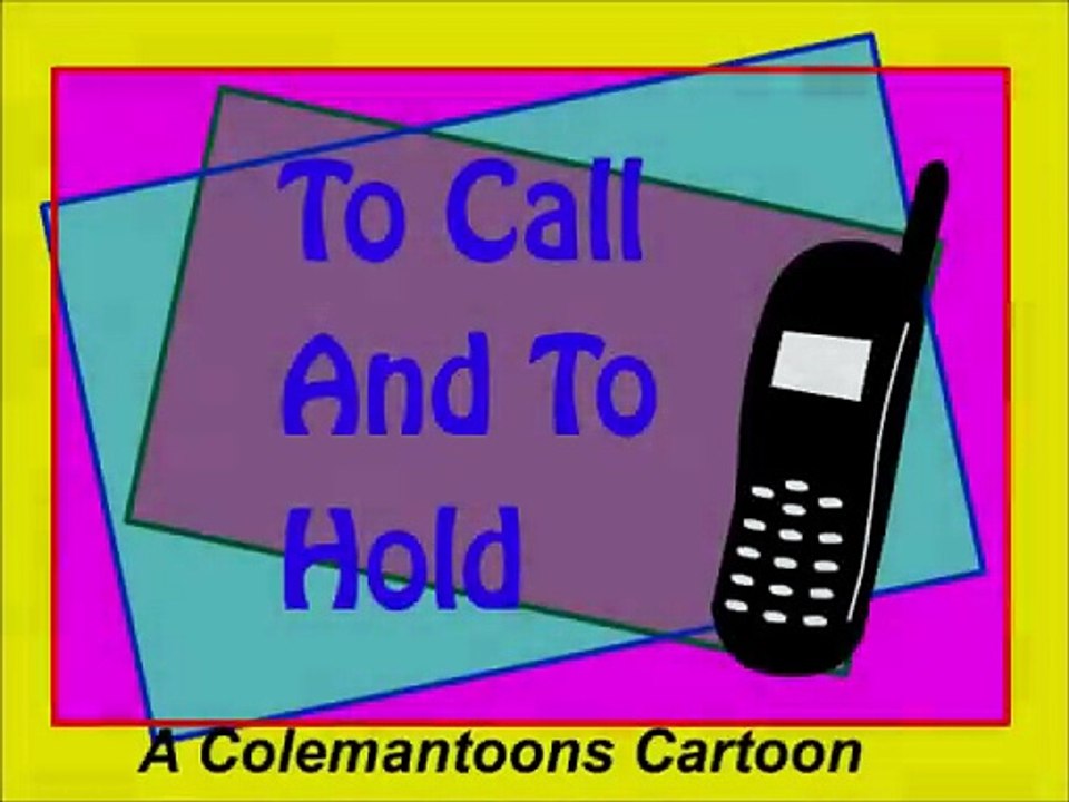 To_Call_And_To_Hold