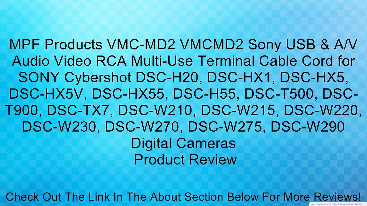 MPF Products VMC-MD2 VMCMD2 Sony USB & A/V Audio Video RCA Multi-Use Terminal Cable Cord for SONY Cybershot DSC-H20, DSC-HX1, DSC-HX5, DSC-HX5V, DSC-HX55, DSC-H55, DSC-T500, DSC-T900, DSC-TX7, DSC-W210, DSC-W215, DSC-W220, DSC-W230, DSC-W270, DSC-W275, DS