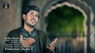 Sarkar kay Mangtay hain - Hafiz Wasif Ali Wasif - HD Official Video [2014]