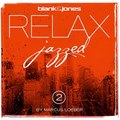 Blank & Jones & Marcus Loeber - Relax - Jazzed 2 ♫ Download ZIP ♫