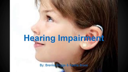 Hearing Impairment Media Clip