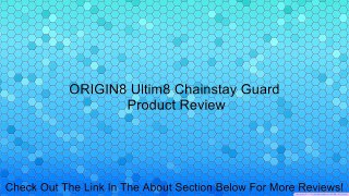 ORIGIN8 Ultim8 Chainstay Guard Review
