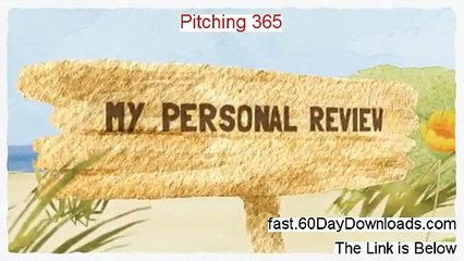 Pitching 365 Review (Top 2014 PDF Review)