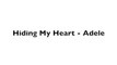 Hiding My Heart - Adele (Lyrics)