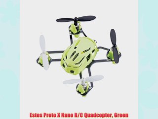 Estes Proto X Nano R/C Quadcopter Green - Holiday Gift Guide