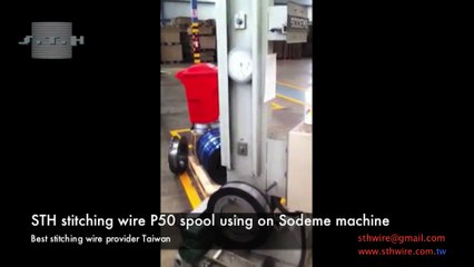 stitching wire with STH P50 spool wire feeding machine STH http://www.sthwire.com.tw