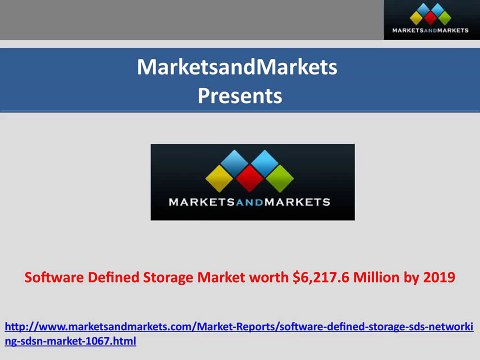 Software Defined Storage Market worth $6,217.6 Million by 2019