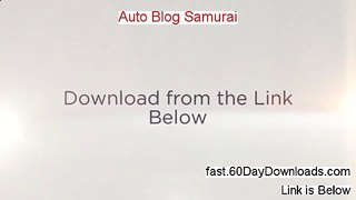 Auto Blog Samurai Review 2014 - Product Review