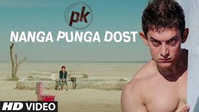 Nanga Punga Dost Video Song (PK) Full HD Online