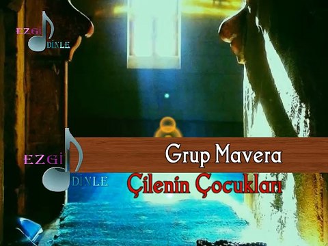 Grup Mavera - Çilenin Çocukları