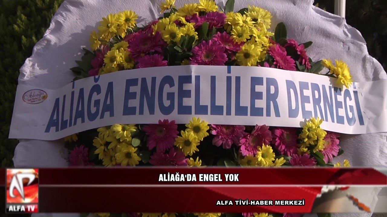 Aliağa'da Engel Yok...