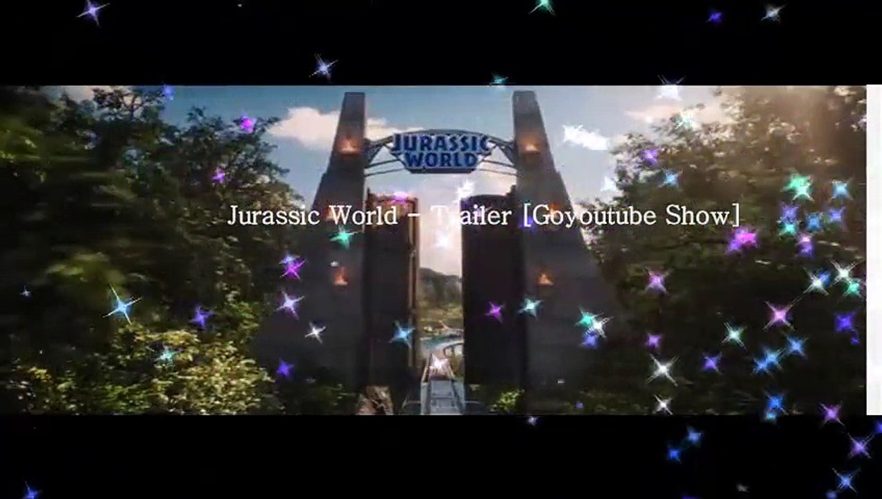 Jurassic World - Best Trailer [ Goyoutube Show recommanded]