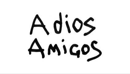 Adiós amigos
