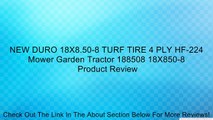 NEW DURO 18X8.50-8 TURF TIRE 4 PLY HF-224 Mower Garden Tractor 188508 18X850-8 Review