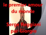 LE PREMIER AMOUR DU MONDE (Serge Reggiani) reprise