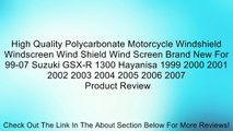 High Quality Polycarbonate Motorcycle Windshield Windscreen Wind Shield Wind Screen Brand New For 99-07 Suzuki GSX-R 1300 Hayanisa 1999 2000 2001 2002 2003 2004 2005 2006 2007 Review
