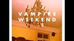 Vampire Weekend - The Kids Don't Stand A Chance