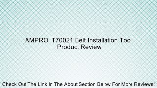 AMPRO  T70021 Belt Installation Tool Review