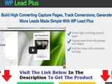 Real & Honest Wp Lead Plus Review Bonus + Discount