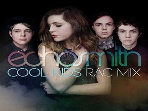 [ DOWNLOAD MP3 ] Echosmith - Cool Kids (RAC Mix) [ iTunesRip ]