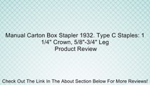 Manual Carton Box Stapler 1932. Type C Staples: 1 1/4