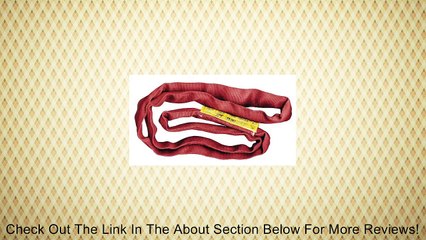 Heavy Duty 10' Round Sling - 26,400 LBS SWL! Review