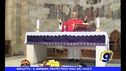 BARLETTA | S. Barbara, protettrice dei Vigili del Fuoco