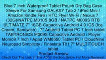 Blue 7 Inch Waterproof Tablet Pouch Dry Bag Case Sleeve For Samsung GALAXY Tab 2 / iPad Mini / Amazon Kindle Fire / HTC Flyer Wi-Fi / Nexus 7(32G)/NATPC M010S 8GB / NATPC M009S RTB ULTIMATE 7