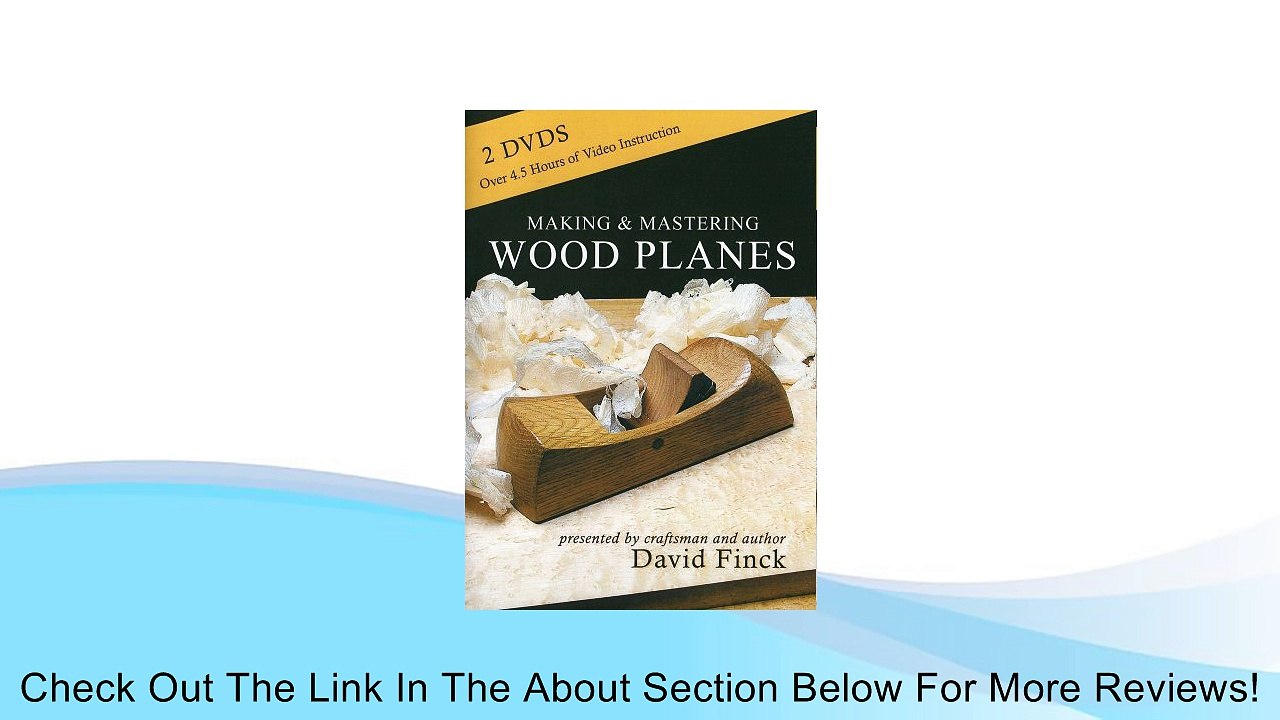 Making and Mastering Wood Planes (DVD) Review